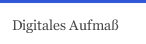 Digitales Aufmaß